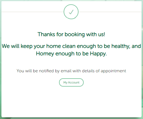 Your Booking is ready! We'll keep your home clean enough